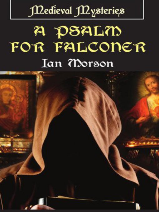 Title details for A Psalm for Falconer by Ian Morson - Available